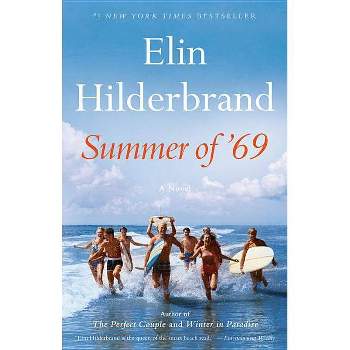 Summer of '69 - by Elin Hilderbrand