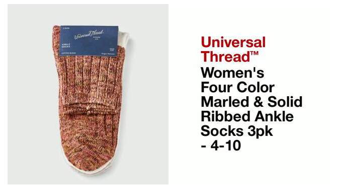 Women's Four Color Marled and Solid Ribbed 3pk Ankle Socks - Universal Thread™ 4-10, 2 of 5, play video