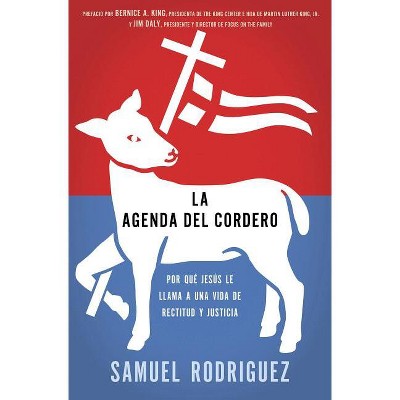 La Agenda del Cordero - by  Samuel Rodriguez (Paperback)