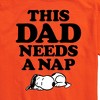 Men's - Peanuts - This Dad Needs a Nap Father's Day Gift Short Sleeve Graphic T-Shirt - 2 of 4