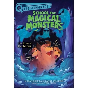 The Roar of Cerberus - (School for Magical Monsters) by Joan Holub & Suzanne Williams - 1 of 1