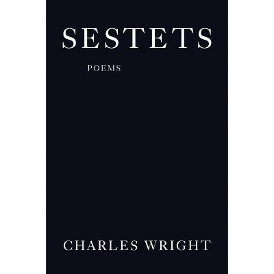 Sestets - by  Charles Wright (Paperback)