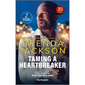 Taming a Heartbreaker - by  Brenda Jackson & Synithia Williams (Paperback) - 1 of 1