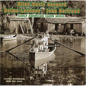 Early American Cajun Music & Various - Early American Cajun Music / Various (CD) - 1 of 1