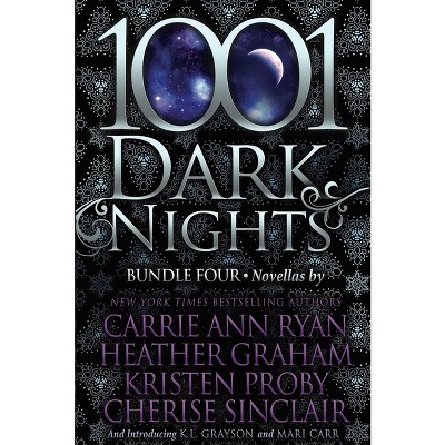 1001 Dark Nights - (1001 Dark Nights Bundle) by  Carrie Ann Ryan & Heather Graham & Kristen Proby & Cherise Sinclair (Paperback)