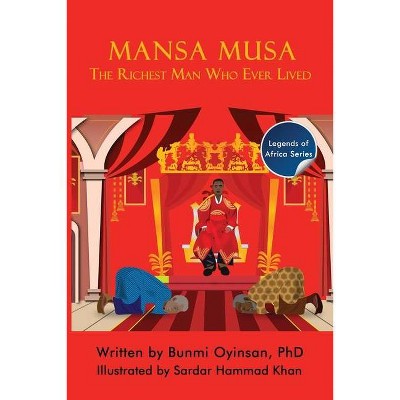 Mansa Musa - (Legends of Africa) 2nd Edition,Large Print by  Bunmi Oyinsan (Paperback)