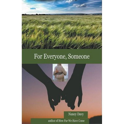 For Everyone, Someone - (The Clairemont) by  Nancy Davy (Paperback)