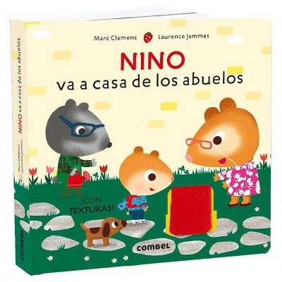 Nino Va a Casa de Los Abuelos - (Menudo Trajín, Nino) by  Marc Clamens & Laurence Jammes (Paperback)