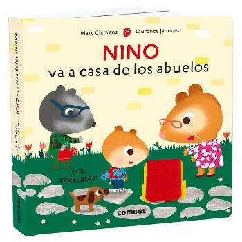 Nino Va a Casa de Los Abuelos - (Menudo Trajín, Nino) by  Marc Clamens & Laurence Jammes (Hardcover)