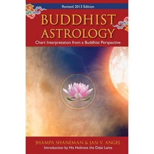 Buddhist Astrology - by  Jhampa Shaneman & Jan Angel (Paperback) - 1 of 1