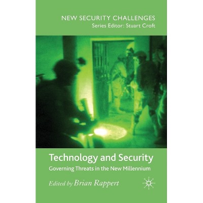 Technology and Security - (New Security Challenges) by  Brian Rappert (Paperback)