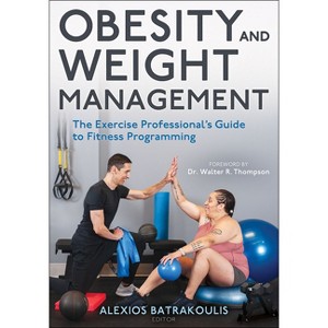 Obesity and Weight Management - by  Alexios Batrakoulis (Paperback) - 1 of 1