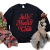 Jolly Mom's Club Distressed - Women's Graphic Sweatshirt - 2 of 4