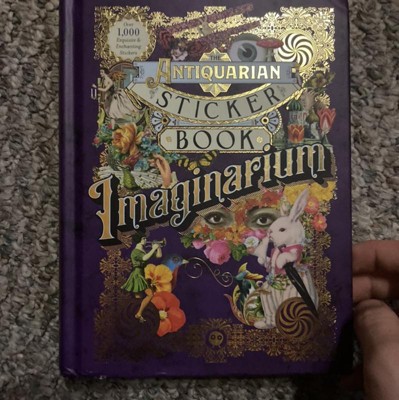 The Antiquarian Sticker Book: Imaginarium (Hardcover)