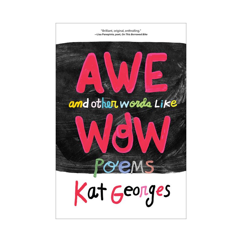 Awe and Other Words Like Wow - by  Kat Georges (Paperback), 1 of 2