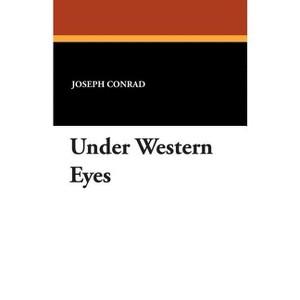 Under Western Eyes - by  Joseph Conrad (Paperback) - 1 of 1