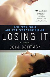 Losing It (Paperback) by Cora Carmack