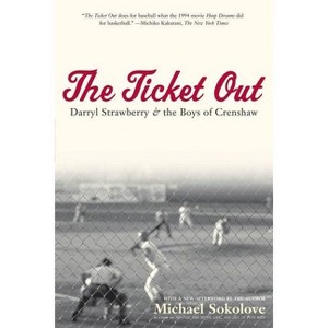 The Ticket Out - by  Michael Sokolove (Paperback) - 1 of 1