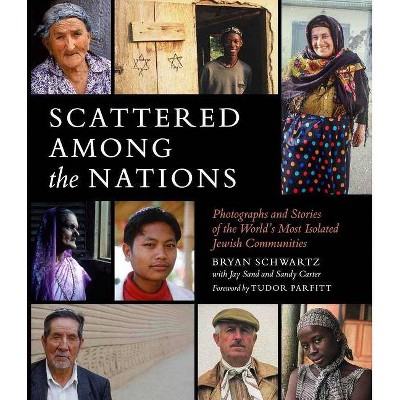 Scattered Among the Nations - by  Bryan Schwartz (Hardcover)