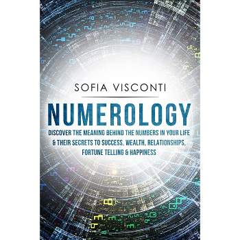 Numerology - by  Sofia Visconti (Paperback)
