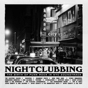 Nightclubbing: The Birth of Punk in Nyc & O.S.T. - Nightclubbing: The Birth Of Punk In Nyc (Original Soundtrack) (CD) - 1 of 1