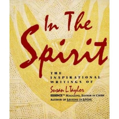 In the Spirit - by  Susan L Taylor (Paperback)