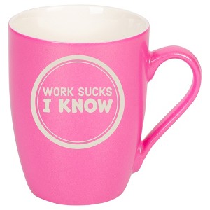 100 North Pink Metallic Finish, 10 Ounce, Comfortably Fits Your Hands, New Bone China Coffee Tea Cup Mug, Work Sucks I Know - 1 of 1