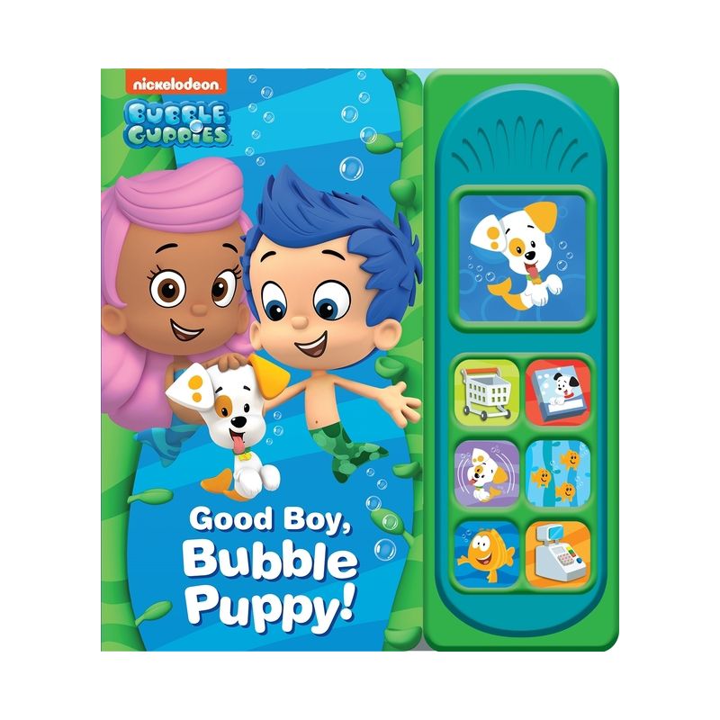 Nickelodeon Bubble Guppies: Good Boy, Bubble Puppy! Sound Book - by  Pi Kids (Mixed Media Product), 1 of 2