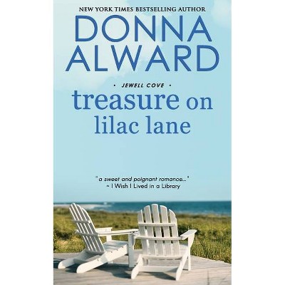 Treasure on Lilac Lane - (Jewell Cove) 2nd Edition by  Donna Alward (Paperback)