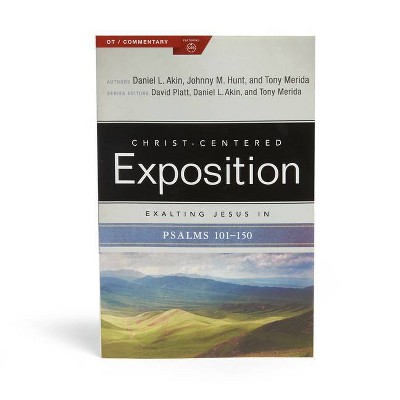 Exalting Jesus in Psalms 101-150, 2 - (Christ-Centered Exposition Commentary) by  Tony Merida & Daniel L Akin & Johnny M Hunt (Paperback)