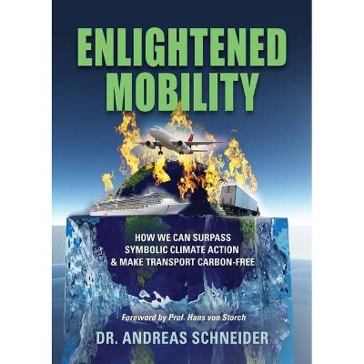 Enlightened Mobility - by  Andreas Schneider (Paperback)