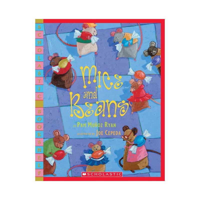 Mice and Beans - (Scholastic Bookshelf) by  Pam Muñoz Ryan (Paperback), 1 of 2