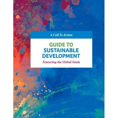 Guide to Sustainable Development - by  Stephen Ziegler (Paperback)