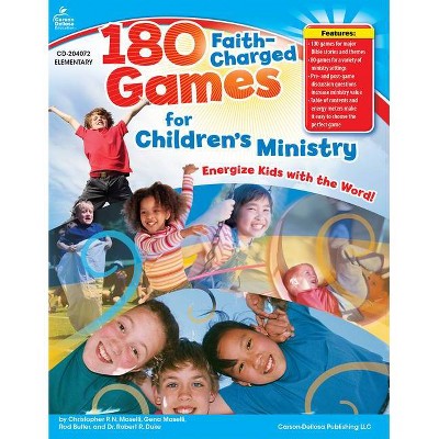 180 Faith-Charged Games for Children's Ministry, Grades K - 5 - by  Christopher P N Maselli & Gena Maselli & Rod Butler & Robert R Duke (Paperback)