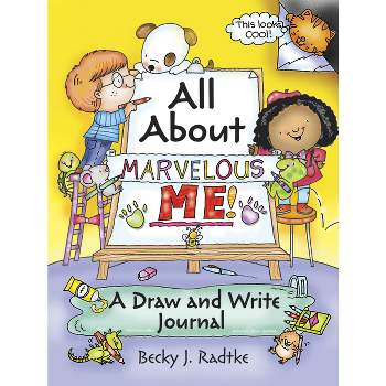 All about Marvelous Me! - (Dover Kids Activity Books) by  Becky J Radtke (Paperback)