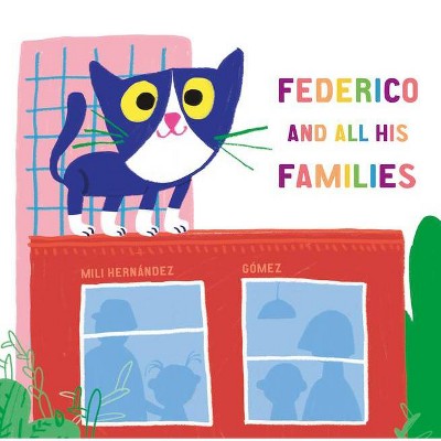 Federico and All His Families - by  Mili Hernández (Board Book)