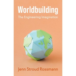 Worldbuilding - by Jenn Stroud Rossmann - 1 of 1
