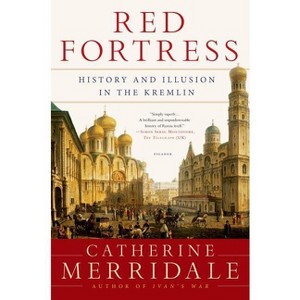 Red Fortress - by  Catherine Merridale (Paperback) - 1 of 1