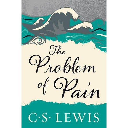 The Problem of Pain - by  C S Lewis (Paperback) - image 1 of 1