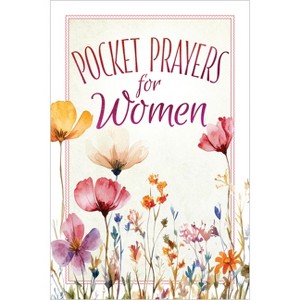 Pocket Prayers for Women - by  Broadstreet Publishing Group LLC (Hardcover) - 1 of 1