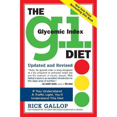 The G.I. Diet - 2nd Edition by  Rick Gallop (Paperback)