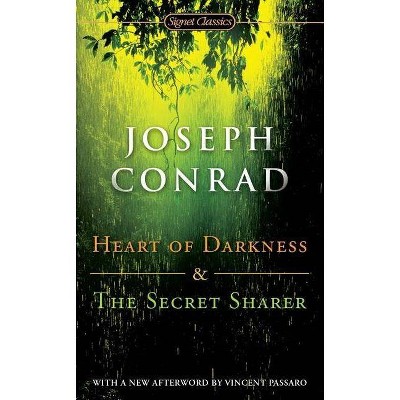 Heart of Darkness and the Secret Sharer - (Signet Classics) by  Joseph Conrad (Paperback)