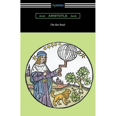 On the Soul - by  Aristotle (Paperback)