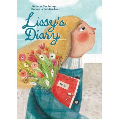 Lissy's Diary - by  Ellen Delange (Hardcover)