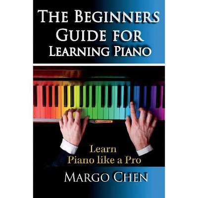 Learn Piano - by  Margo Chen (Paperback)