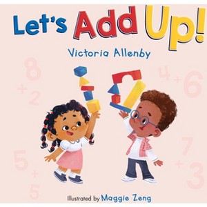 Let's Add Up! - (Big, Little Concepts) by  Victoria Allenby (Hardcover) - 1 of 1