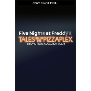 Five Nights at Freddy's: Tales from the Pizzaplex Graphic Novel Collection Vol. 2 - (Five Nights at Freddy's Graphic Novels) - 1 of 1