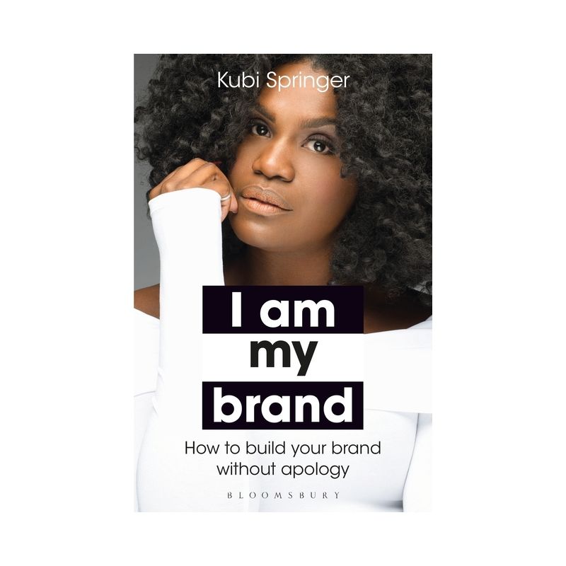 I Am My Brand - by  Kubi Springer (Paperback), 1 of 2