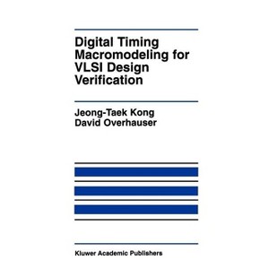 Digital Timing Macromodeling for VLSI Design Verification - (The Springer International Engineering and Computer Science) (Hardcover) - 1 of 1