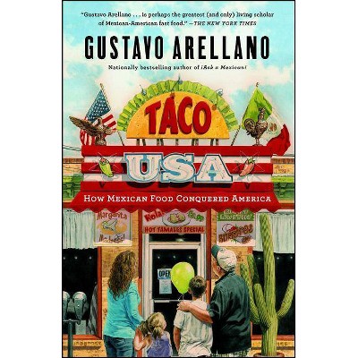 Taco USA - by  Gustavo Arellano (Paperback)